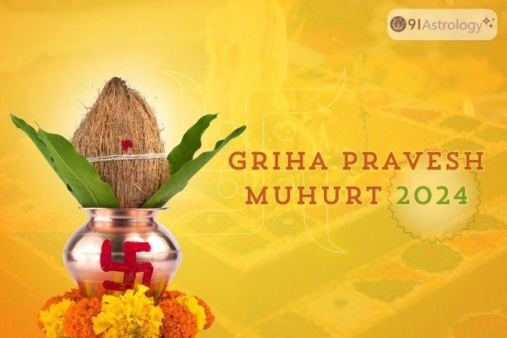 Griha Pravesh 2024