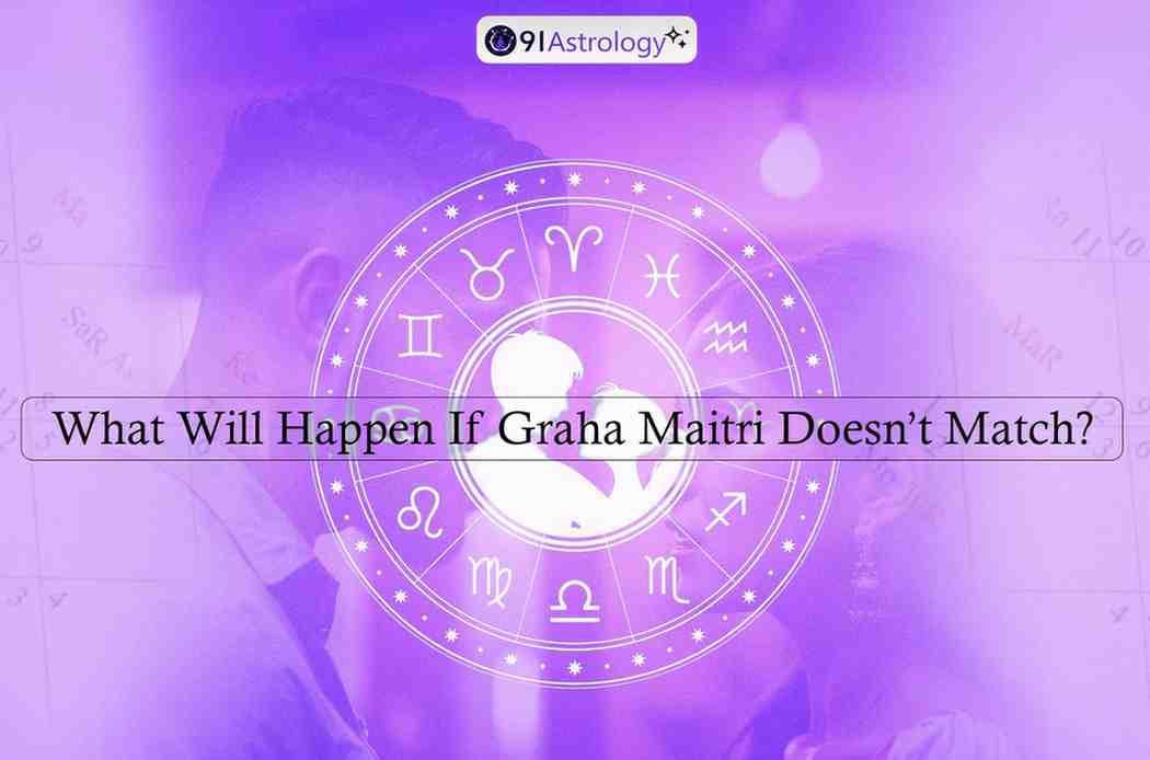 What happens when Graha Maitri Dosha does not Match?